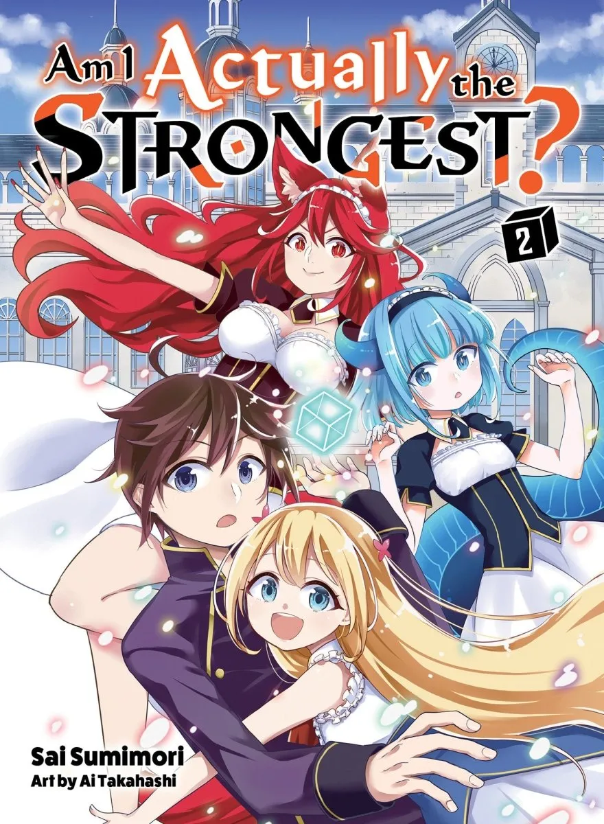 Am I Actually The Strongest? 2 (Light Novel)